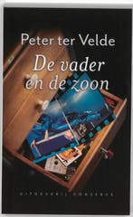 De vader en de zoon 9789054293231 Peter ter Velde, Verzenden, Gelezen, Peter ter Velde