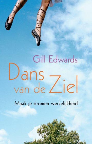 Dans van de ziel 9789069639093 Gill Edwards, Verzenden, Gill Edwards