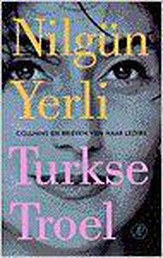Turkse Troel - Yerli, Boeken, Literatuur, Verzenden
