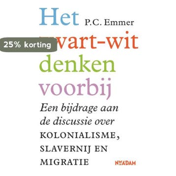 Het zwart-witdenken voorbij 9789046822685 Piet Emmer, Verzenden, Zo goed als nieuw, Piet Emmer