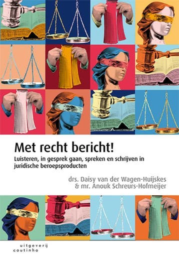 Met recht bericht! 9789046908303, Verzenden, Zo goed als nieuw, Daisy van der Wagen-Huijskes