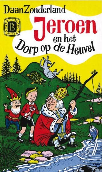 Jeroen en het Dorp op de heuvel / Vantoen.nu 9789031501854, Verzenden, D. land