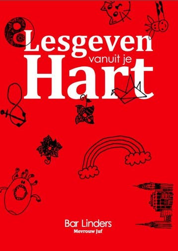 Lesgeven vanuit je hart 9789082765809 Bar Linders, Verzenden, Bar Linders