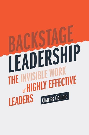 Backstage Leadership 9783030361709 Charles Galunic, Verzenden, Zo goed als nieuw, Charles Galunic