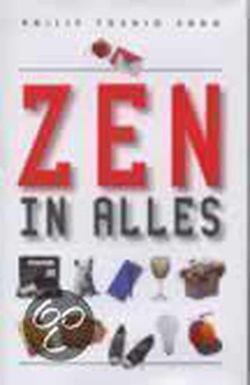 ZEN IN ALLES 9789032508258 P.T. Sudo, Verzenden, P.T. Sudo