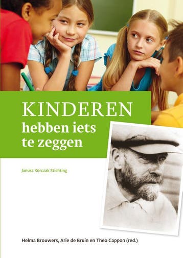 Kinderen hebben iets te zeggen / Janusz Korczak Stichting, Boeken, Studieboeken en Cursussen, Verzenden, Gelezen