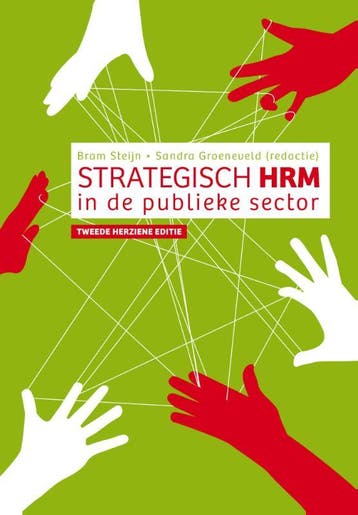 Strategisch HRM in de publieke sector 9789023251132, Verzenden, Zo goed als nieuw, Bram Steijn