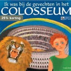 Ik was bij de gevechten in het COLOSSEUM 9788887955088, Verzenden, Gelezen, Irene Stellingwerff