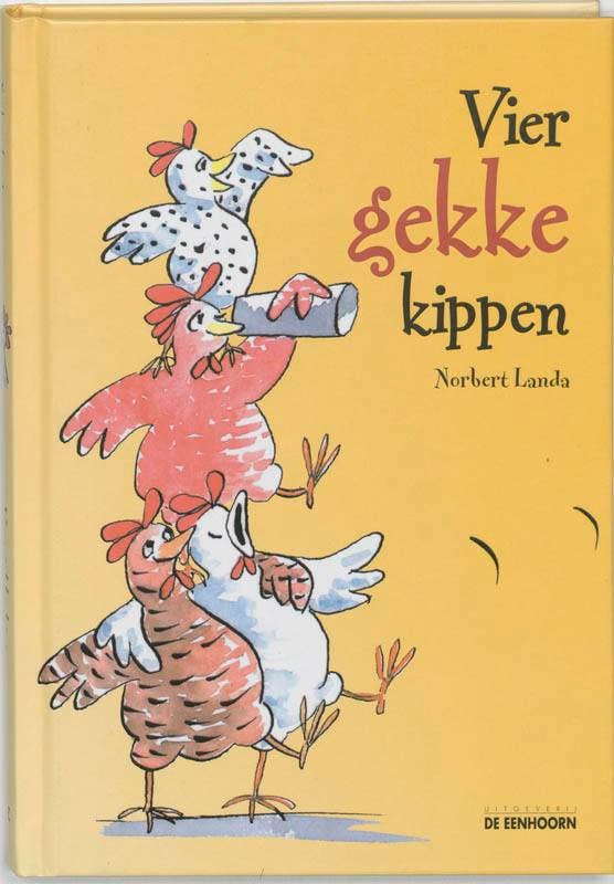 Vier gekke kippen 9789058381583 N. Landa, Boeken, Kinderboeken | Jeugd | onder 10 jaar, Gelezen, Verzenden