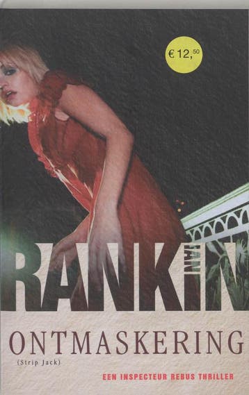 Ontmaskering / John Rebus / 4 9789024554577 Ian Rankin, Verzenden, Gelezen, Ian Rankin