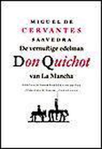 De vernuftige edelman Don Quichot van La Mancha, Verzenden, M. de Cervantes Saavedra