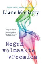 Negen volmaakte vreemden 9789400511736 Liane Moriarty, Boeken, Verzenden, Gelezen, Liane Moriarty