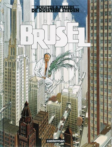 Brusel / De duistere steden 9789030385707 Schuiten, Boeken, Verzenden, Gelezen, Schuiten