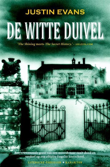 De witte duivel 9789045203546 Justin Evans, Verzenden, Zo goed als nieuw, Justin Evans