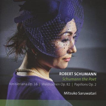 Mitsuko Saruwatari - Schumann, The Poet Kreisleriana/W op CD, Verzenden, Nieuw in verpakking