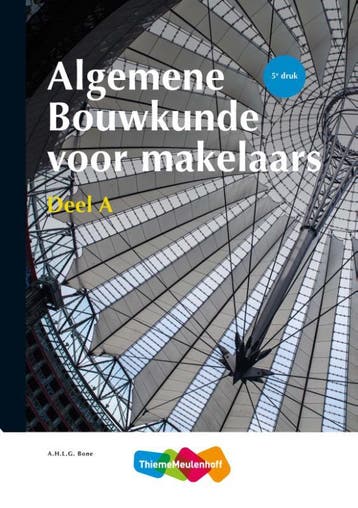 Algemene Bouwkunde voor Makelaars deel a / deel a, Verzenden, A.H.L.G. Bone