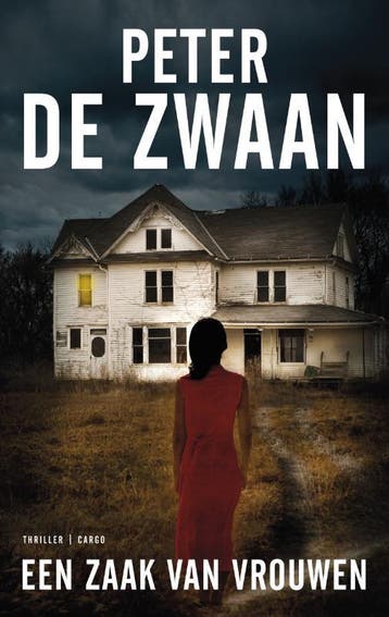 Een zaak van vrouwen 9789023440277 Peter de Zwaan, Verzenden, Peter de Zwaan