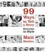 99 WAYS TO TELL A STORY UK 9780224079259 Matt Madden, Verzenden, Matt Madden