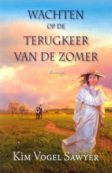 WACHTEN OP DE TERUGKEER VAN DE ZOMER 9789064511394, Verzenden, Kim Vogel Sawyer