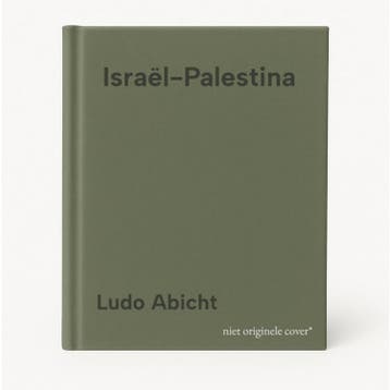 Israël-Palestina 9789028954533 Ludo Abicht, Boeken, Verzenden, Gelezen, Ludo Abicht