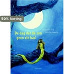 De dag dat de zon geen zin had 9789047706649 Mirjam Enzerink, Verzenden, Mirjam Enzerink