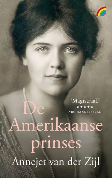 De Amerikaanse prinses / Rainbow pocketboeken / 1534, Verzenden, Annejet van der Zijl