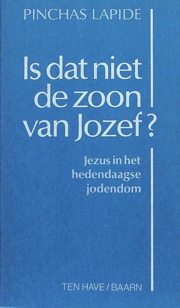 Is dat niet de zoon van jozef 9789025942700 Pinchas Lapide, Verzenden, Gelezen, Pinchas Lapide
