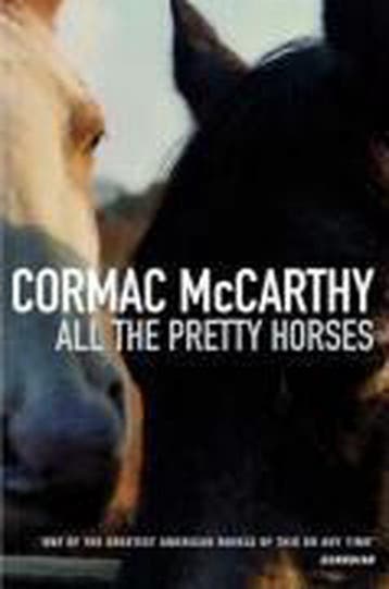 All the Pretty Horses 9780330331692 Cormac McCarthy, Verzenden, Gelezen, Cormac McCarthy
