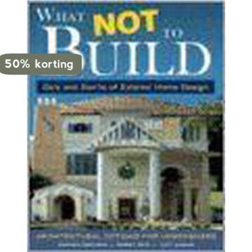 What Not to Build 9781580112932 Sandra Edelman, Verzenden, Sandra Edelman
