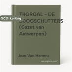 THORGAL - DE BOOGSCHUTTERS (Gazet van Antwerpen), Boeken, Verzenden, Gelezen, Jean Van Hamme