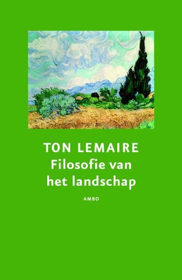 Filosofie van het landschap 9789026323607 Ton Lemaire, Verzenden, Ton Lemaire
