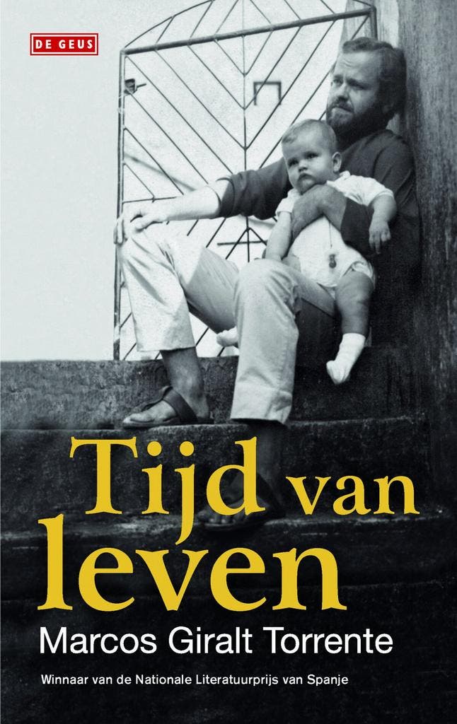Tijd van leven (9789044534856, Marcos Giralt Torrente), Livres, Romans, Envoi