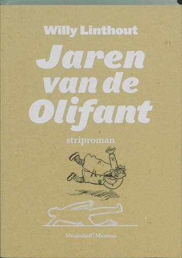 Jaren van de olifant / Het jaar van de Olifant 9789085422006, Boeken, Verzenden, Zo goed als nieuw, Willy Linthout