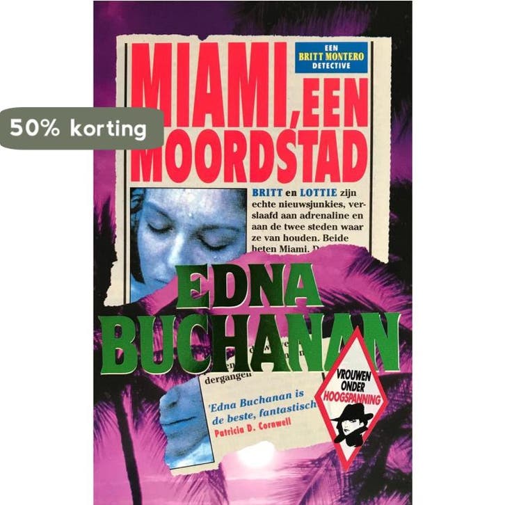 Miami, een moordstad 9789024511952 Edna Porczeny-Dalrymple, Boeken, Thrillers, Gelezen, Verzenden
