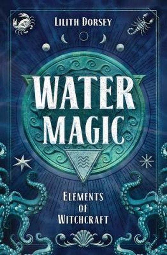 Water Magic Elements of Witchcraft 1 9780738764429, Boeken, Taal | Engels, Gelezen, Verzenden