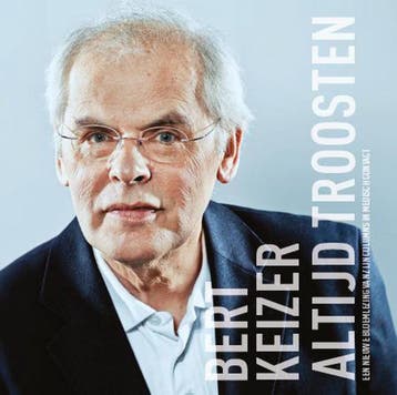 Altijd troosten - Bert Keizer 9789082315516 Bert Keizer, Boeken, Verzenden, Zo goed als nieuw, Bert Keizer
