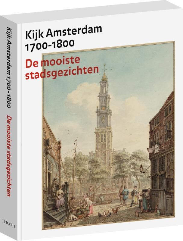 Kijk Amsterdam 1700-1800. 9789068687453 Boudewijk Bakker, Livres, Art & Culture | Arts plastiques, Envoi
