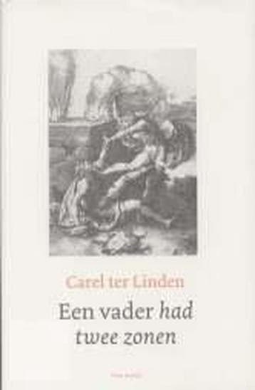 Een vader had twee zonen 9789025953188 C. TER LINDEN, Verzenden, Zo goed als nieuw, C. TER LINDEN