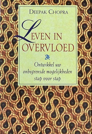 Leven in overvloed - Deepak Chopra - 9789023008927 - Hardcov, Verzenden