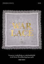 War Lace / Phoebus Focus / 29 9789464366532 Wendy Wiertz, Verzenden, Wendy Wiertz