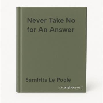 Never Take No for An Answer 9780749403843 Samfrits Le Poole, Verzenden, Gelezen, Samfrits Le Poole