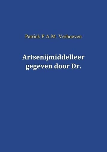 Artsenijmiddelleer Door Dr. Ellerman | Nieuw, Verzenden, Patrick P.A.M. Verhoeven