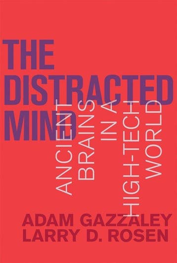The Distracted Mind 9780262034944 Adam Gazzaley, Verzenden, Gelezen, Adam Gazzaley