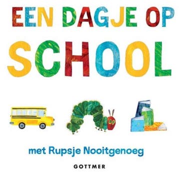 Een dagje op school met Rupsje Nooitgenoeg - Kartonboek, Verzenden, Zo goed als nieuw, Eric Carle