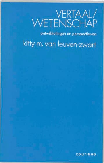 Vertaalwetenschap: ontwikkelingen en perspectieven, Verzenden, K.M. van Leuven-Zwart