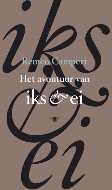Het avontuur van Iks en Ei 9789023428831 Remco Campert, Verzenden, Gelezen, Remco Campert