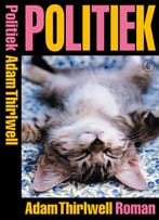 Politiek 9789029549059 A. Thirlwell, Livres, Verzenden, A. Thirlwell