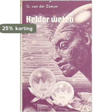 Helder weten 9789020248210 P. de Zeeuw Jgzn, Verzenden, Gelezen, P. de Zeeuw Jgzn
