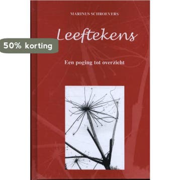 Leeftekens 9789067076890 Marinus Schroevers, Verzenden, Marinus Schroevers