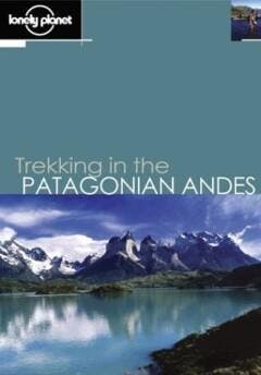 Trekking in the Patagonian Andes 3E 9781864500592, Verzenden, C. LINDENMAYER